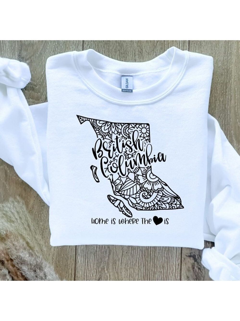 Canadian Province Home Is Where The Heart Is Sweatshirt Sweater British Columbia